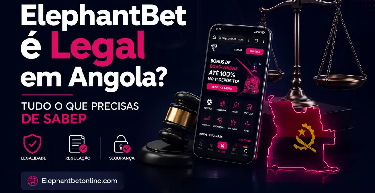 ElephantBet é legal em Angola — telemóvel com a plataforma ao lado da balança da justiça e mapa de Angola